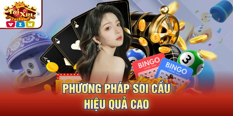 Phương pháp soi cầu hiệu quả cao
